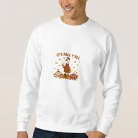 It’s Fall Y’all, Halloween Goose, Silly Goose, Aut Sweatshirt