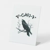 F-Caw-F Aesthetic Design Pedestal Sign