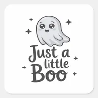 Just Little Boo Funny Design Square Sticker