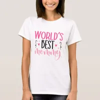 World's Best Mommy Typography T-Shirt