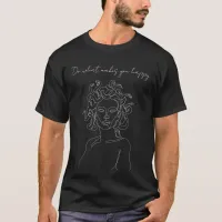 Do What Makes You Happy Funny Medusa Line Art T-Shirt