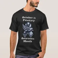 October is Pituitary Awareness Month T-Shirt