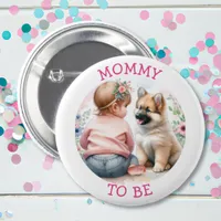 Mommy To Be Baby Girl and Puppy Pink Baby Shower Button