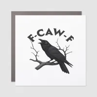 Gothic Crow Funny F-Caw-F Humor Essential Creative Car Magnet