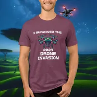 I Survived the 2024 Drone Invasion Tri-Blend Shirt