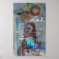 No Lies, No Drama Mixed Media Poster