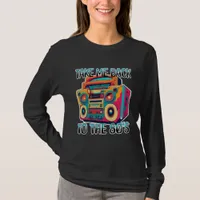 Take Me Back to the Eighties T-Shirt