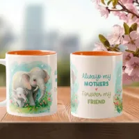 Always My Mother Forever My Friend Mothers Day Mug