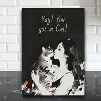 Yay! You got a New Cat | Congratulations Card