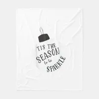 Tis The Season To Sparkle Holiday Cute Fun Fleece Blanket