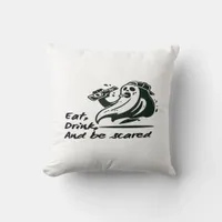 Eat Drink And Be Scary Spooky Club Cool Unique Throw Pillow