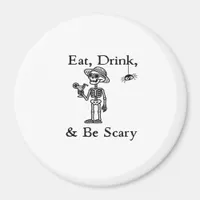 Eat Drink And Be Scary Halloween Aesthetic Style Magnet