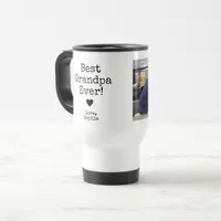 Best Grandpa Ever with Picture | Custom Text Coffe Travel Mug