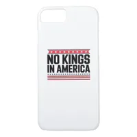 No Kings In America USA Bold Design iPhone 8/7 Case