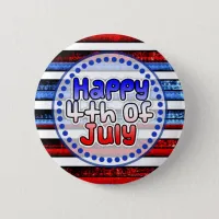 White Blue Striped Happy 4th of July Button