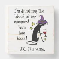 Blood of My Enemies, JK Wine, Black Cat Wooden Box Sign