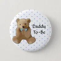 Daddy To Be Teddy Bear Baby Shower Button