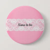 Lace Pink Nana to be Button