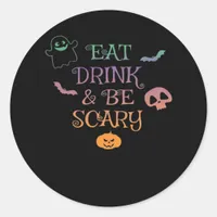 Eat Drink And Be Scary Halloween Classic Vintage G Classic Round Sticker