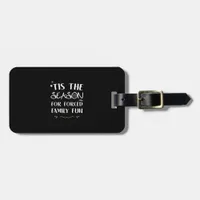 Tis The Season For Forced Essential Minimal Style Luggage Tag