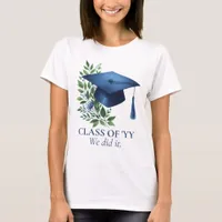 Class of 2025 Graduate We Did It Blue Mortarboard T-Shirt