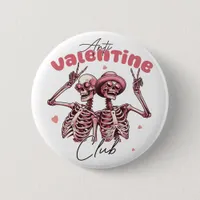 Anti-Valentine Club Skeleton Friends with Hearts Button