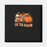 Pumpkin Spice Football Tis The Season Magnet