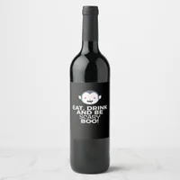 Eat Drink Scary Boo Halloween Design Creative Casu Wine Label