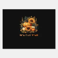 It’s Fall Y’all, Autumn, Fall Season Sign