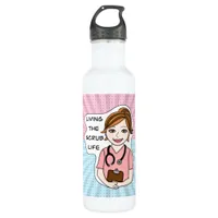 Living the Scrub Life for Nurse, Caregiver, Doctor Stainless Steel Water Bottle