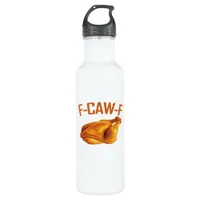F-Caw-F Chicken Classic Stainless Steel Water Bottle
