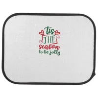 Tis The Season Funny Trendy Car Floor Mat