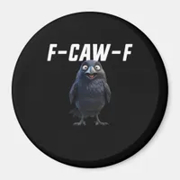 F Caw F Raven Funny Gear Creative Style Magnet