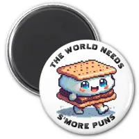 The World Needs S'more Puns Magnet