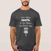 Disc Golf Quote Discing Humor Shirt