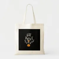 Happy Halloween Eat Drink And Be Scary Trendy Tote Bag