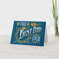 Vintage The Best Dad Ever blue gold father's day Card