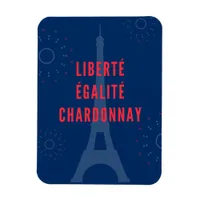 Liberté Égalité Chardonnay Funny Eiffel Tower Wine Magnet