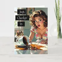 Just Checking' In | Funny Spilt Coffee  Card