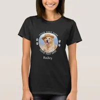 Create Your Own Pet Photo Name Black Personalized T-Shirt