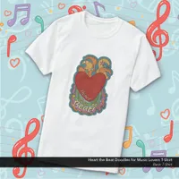 Heart the Beat Doodles for Music Lovers T-Shirt