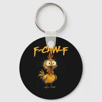 F-Caw-F Funny Chicken Humor F-Caw-F Quote Rooster  Keychain