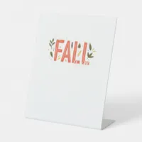 It’s Fall Y’all Unique Design Pedestal Sign