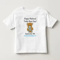 Happy National Teddy Bear Day Cute Holiday Toddler T-shirt