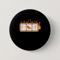 F-Caw-F Jackpot Retro Graphic Button
