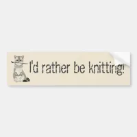 Cream Tone "I'd rather be knitting" Cat Lovers Bumper Sticker