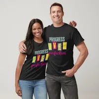 Progress Over Perfection Back to School T-Shirt