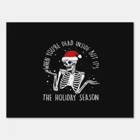 Are Holiday Season Skeleton Sign