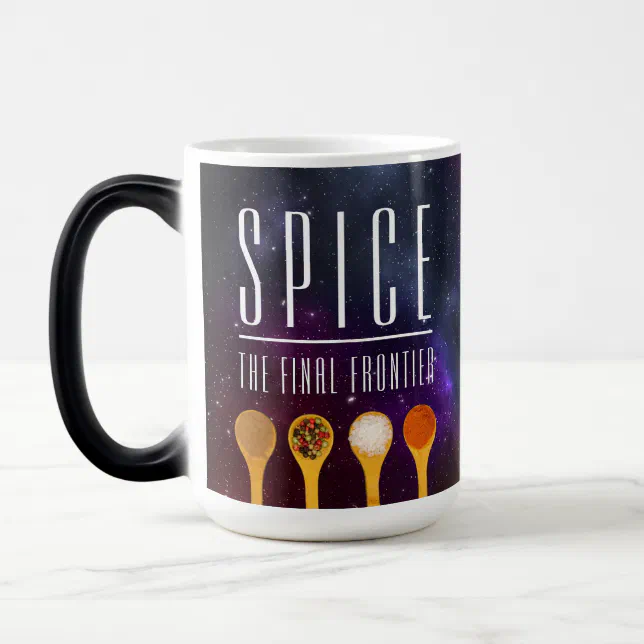 Funny Colorful Spice the Final Frontier Magic Mug