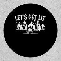 Let's Get Lit - Camping Quote - White Text Classic Patch